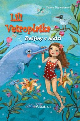 Lili Vetroplaška - Delfíny v núdzi 