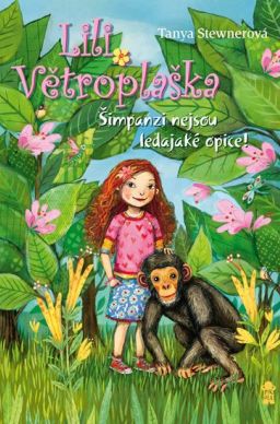 Lili Větroplaška -Šimpanzi nejsou ledajaké opice!